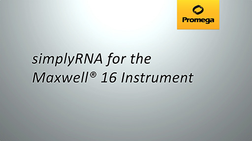 <i>simply</i>RNA for the Maxwell&reg; 16 Instrument 